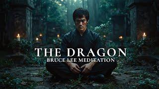 The Dragon: Bruce Lee Meditation Ambient - Relaxing Music for Deep Focus, Workout and Relaxation