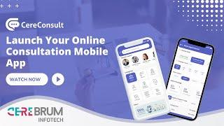 Online Consultation App Development | CereConsult | Cerebrum Infotech