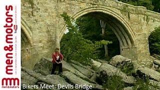 Bikers Meet: Devils Bridge