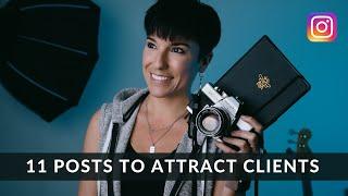 11 IDEAS to Share on Instagram as a Photographer to ATTRACT CLIENTS!