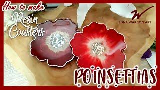 How to make epoxy resin Poinsettia coasters - Perfect for BEGINNERS!