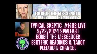 Esoteric Tarot, Live Audience Readings, Pleiadian Channel - Bobbie The Messenger, TSP #1482