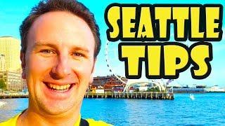 Seattle Travel Tips: 8 Things to Know Before You Go