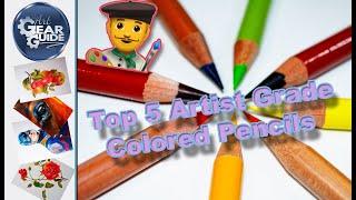 Top 5 Artist Grade Colored Pencils