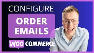 Managing Orders And Emails In Woocommerce - A Step-by-step Guide