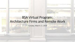 BSA | Virtual program: Architecture firms and remote work (Webinar)