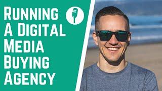 Running A Digital Media Buying Agency with Brice Gump