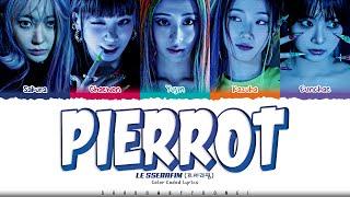 LE SSERAFIM 'Pierrot' Lyrics (르세라핌 Pierrot 가사) [Color Coded Han_Rom_Eng] | ShadowByYoongi