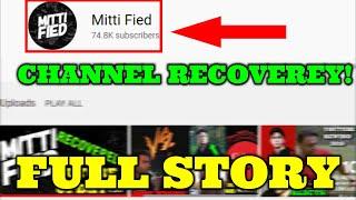 The Full Story Of Mitti Fied Channel Recovery! Short QNA