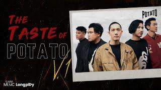 รวมเพลงฮิต The Taste of Potato Vol.1 l ทนพิษบาดแผลไม่ไหว, รักแท้ ดูแลไม่ได้, กล้าพอไหม [Longplay]