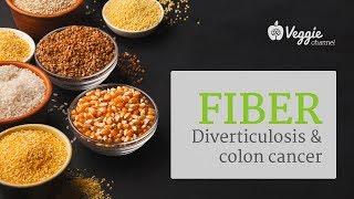 Fiber: Diverticulosis and Colon Cancer - Dr. Hans Diehl