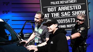 Got Arrested at the Sac Show