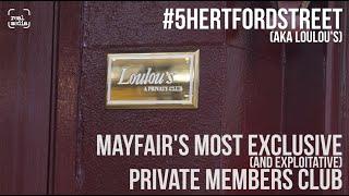 Exploitation in Mayfair – The 5 Hertford Street Private Members Club