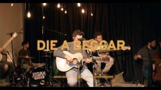 Die a Beggar (Oasis Coffee Sessions)- Josiah Queen Official Video