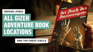 Indiana Jones and the Great Circle: All Gizeh Adventure Book Locations