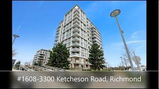 #1608-3300 Ketcheson Road, Richmond — Shafik Ladha *PREC of RE/MAX Westcoast