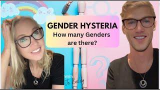 HOW MANY GENDERS ARE THERE?   Gender Hysteria !!