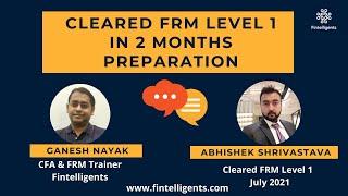 Cleared FRM Level 1 with 2 months Preparation | Strategy | Tips | Abhishek Shrivastava