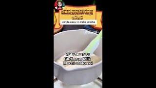 Make Perfect Glutinous Milk Mochi at Home!