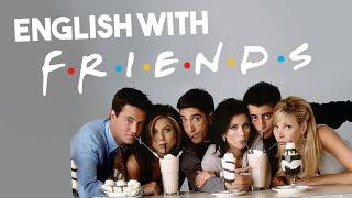  Aprende INGLÉS con FRIENDS /  (¡ENTIENDE lo que DICEN!)