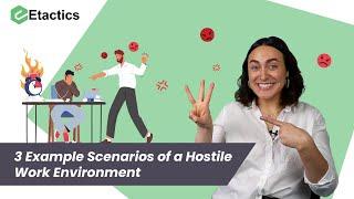 3 Example Scenarios of a Hostile Work Environment