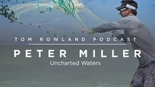 #0037 - Peter Miller - Uncharted Waters