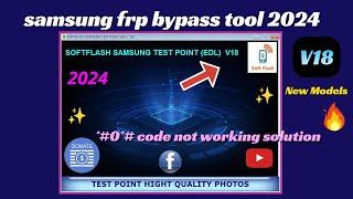 SAMSUNG TEST POINT v18 | SAMSUNG FRP ENABLE ADB TOOL | SAMSUNG FRP BYPASS 2024