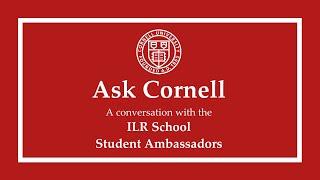 Cornell University Student Panel: School of Industrial and Labor Relations