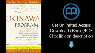 The Okinawa Program : How the World's Longest-Lived People Achieve Everlasting Health--And How You C