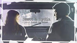 Scott & Lydia || Your hand in mine