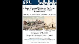 A Hidden History of Mystic and Stonington - Gail B. MacDonald and Lee Howard - Thoughtful Thursday