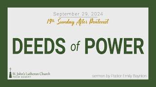 Deeds of Power • September 29, 2024 • 9:30am