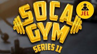 SOCA GYM SERIES 11 CALORIE BURNER | DJ JEL "Soca Gym Mix"