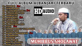 MUHIBBUS SHOLAWAT Full Album Albanjari Terbaru || Juara 1 Fesban The Best Master 2024