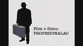 Profesionalac - Film o Filmu