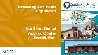 Outstanding Rural Health Organization - Northern Dental Access Center