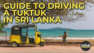 Tuktuk Driving Guide for Sri Lanka | How to Drive a tuktuk | Everything you need to know.