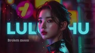 KPOP IDOL LULU CHU - broken moon #kpop #popsong #bestsong #idols