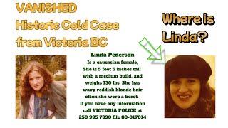 MISSING IN BC...Historical Cold Case...Linda Pederson