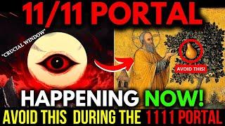 CAUTION! THE PORTAL IS OPEN! Avoid these anti-spiritual things during the 11/11 PORTAL