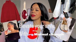 Experience the BEST Style EVER with these 5 Simple Changes!