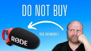 The Problem with the Rode Videomicro 2