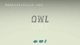 owl - pronunciation + Examples in sentences and phrases