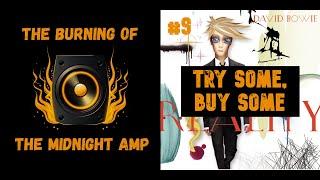 Try Some, Buy Some - David Bowie | The Burning of the Midnight Amp analysis
