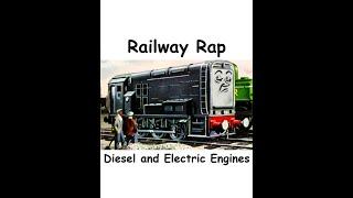 Railway Rap: Diesel and Electric Engines