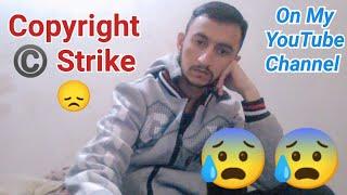 I Got Copyright Strike on My YouTube Channel | Noman Fida