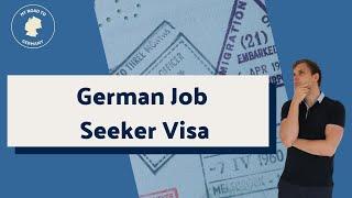 German Job Seeker Visa: your chance to find a job in Germany?