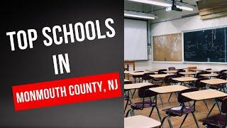 Explore the Top Ranked Schools in Monmouth County, NJ - Facts on Student Performance & More!