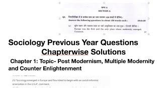 Multiple Modernity | Post Modernism | Counter Enlightenment || Sociology Previous Year Questions