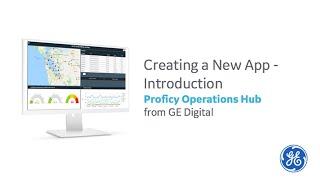 Proficy Operations Hub: Creating a New App